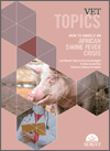Vet Topics How to Handle an African Swine Fever Crisis